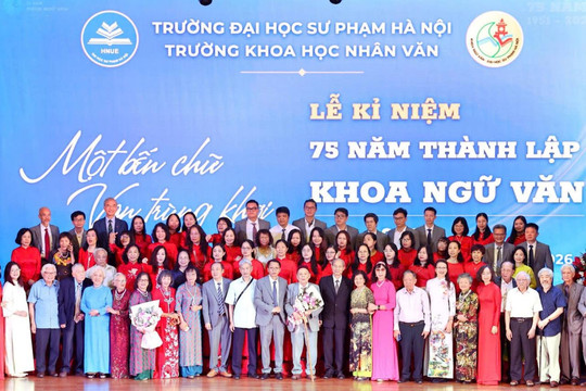 Kỷ niệm 75 năm Khoa Ngữ văn, Trường Đại học Sư phạm Hà Nội: Một bến chữ, vạn trùng khơi
