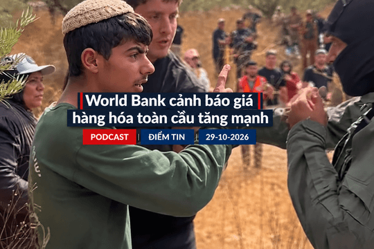 [PODCAST] Tin tức thế giới ngày 29-10: World Bank cảnh báo giá hàng hóa toàn cầu tăng mạnh