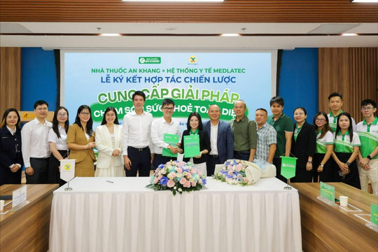 MEDLATEC và An Khang bắt tay hợp tác, mang đến cho người dân hệ sinh thái chăm sóc sức khỏe toàn diện, chủ động