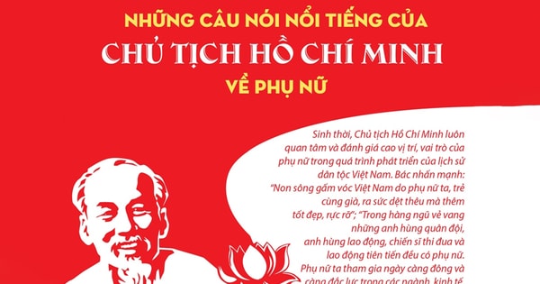 Những câu nói nổi tiếng của Chủ tịch Hồ Chí Minh về phụ nữ