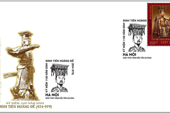 Phát hành bộ tem “Kỷ niệm 1.100 năm sinh Đinh Tiên Hoàng đế (924-979)”