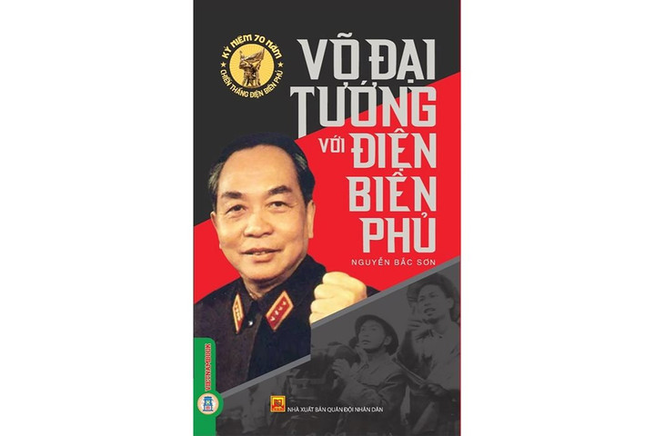 “Võ Đại tướng với Điện Biên Phủ” được viết bởi một người dân thường