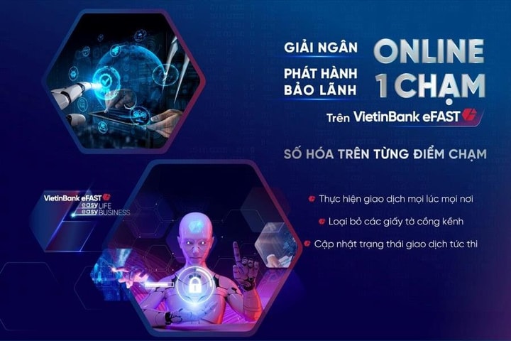 Triển khai giải ngân và phát hành bảo lãnh online “một chạm” trên VietinBank eFAST