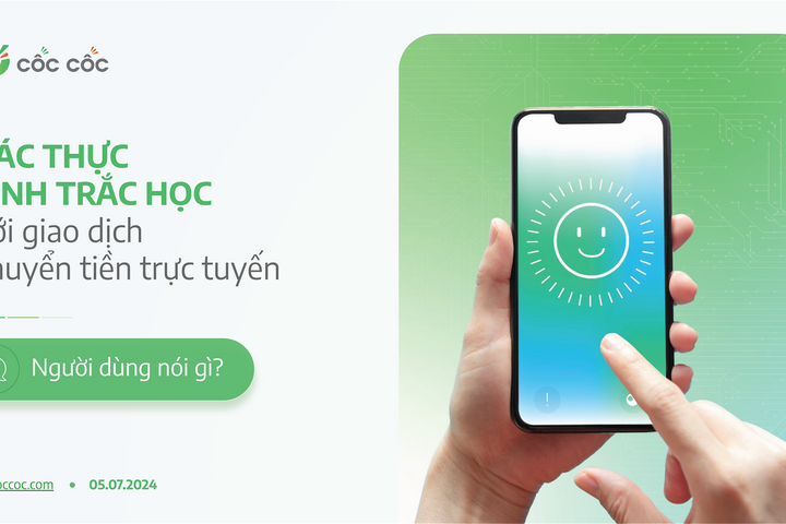 Người dùng "phản ứng" thế nào về sinh trắc học khi giao dịch trực tuyến?