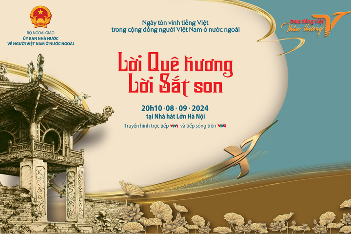 Chương trình nghệ thuật “Lời quê hương, lời sắt son” tôn vinh tiếng Việt