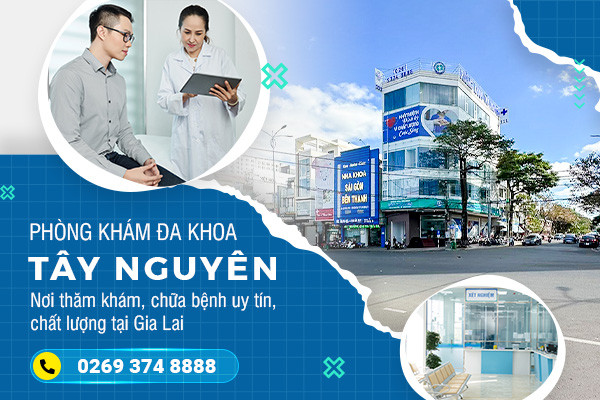 Chất lượng dịch vụ khám, chữa bệnh tại Phòng khám Đa khoa Tây Nguyên Gia Lai