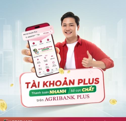 Agribank ra mắt Tài khoản Plus: Đột phá trong trải nghiệm ngân hàng số