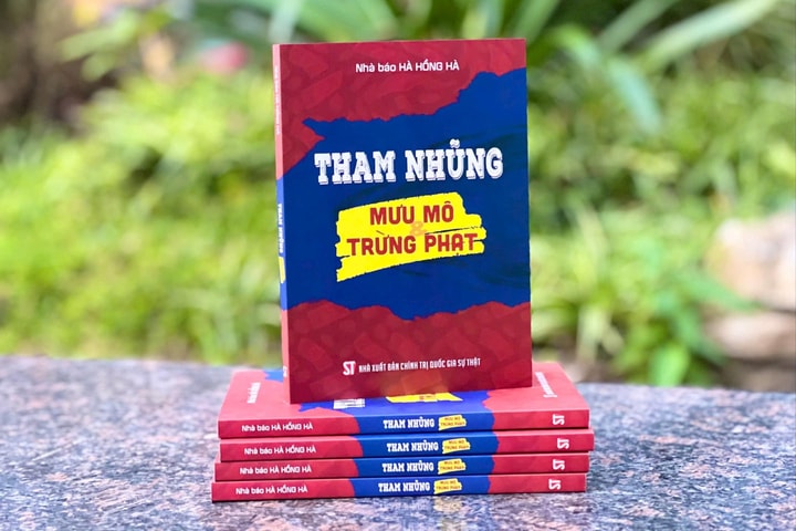 “Tham nhũng: Mưu mô và trừng phạt” – cuốn sách độc đáo về phòng, chống tham nhũng