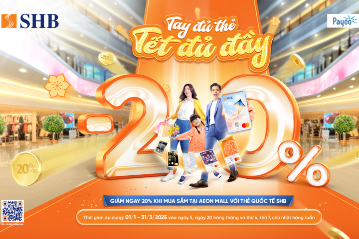 Siêu ưu đãi tại Aeon Mall dành cho chủ thẻ quốc tế SHB