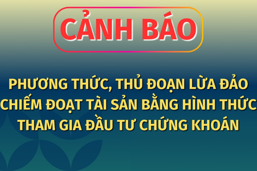 Cảnh báo lừa đảo đầu tư chứng khoán qua các công ty quản lý quỹ