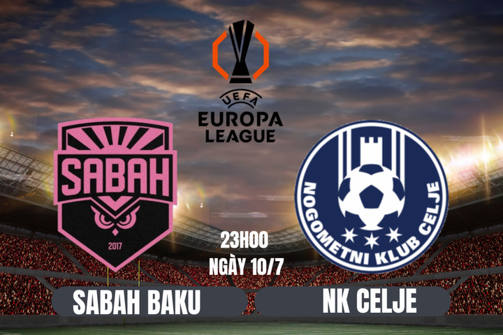 Nhận định trận Sabah Baku vs NK Celje: Kinh nghiệm lên tiếng?