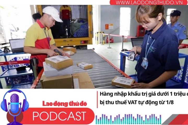 Điểm những tin nổi bật tối ngày 14/7/2025: Từ 1/8, hàng nhập khẩu qua chuyển phát nhanh giá trị dưới 1 triệu đồng chịu thuế giá trị gia tăng