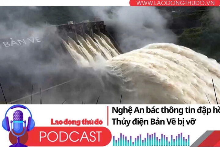 Điểm những tin nổi bật sáng ngày 28/7/2025: Nghệ An bác thông tin đập hồ Thủy điện Bản Vẽ bị vỡ