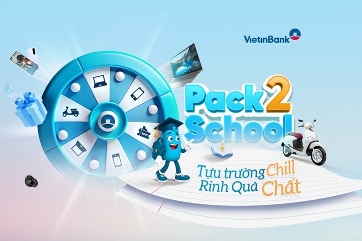 VietinBank tung ưu đãi lớn “Pack2School” mùa tựu trường Hàng trăm quà tặng công nghệ, giải Đặc biệt là xe máy điện VinFast