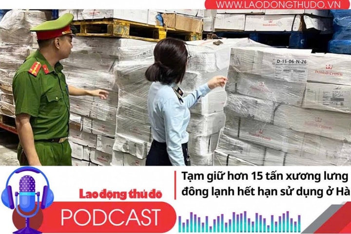 Điểm những tin nổi bật tối ngày 12/8/2025: Hà Nội: Tạm giữ hơn 15 tấn xương lưng lợn đông lạnh hết hạn sử dụng