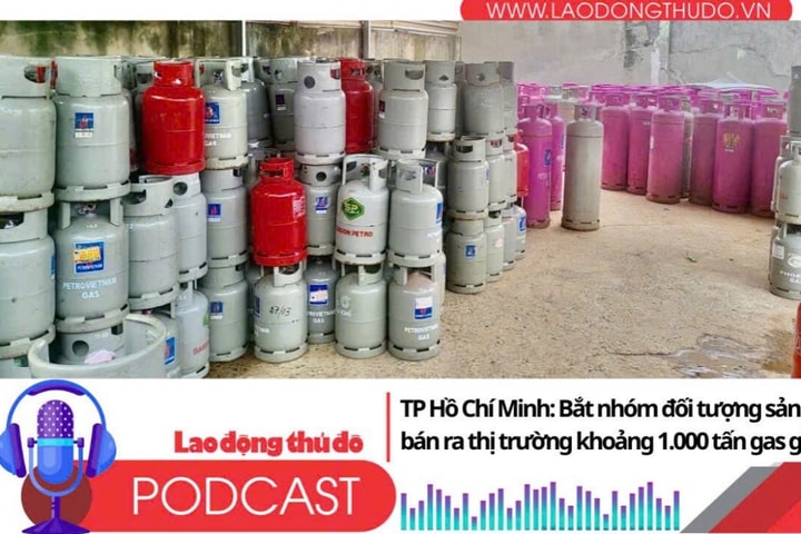 Điểm những tin nổi bật tối ngày 16/8/2025: TP Hồ Chí Minh: Bắt nhóm đối tượng sản xuất, bán ra thị trường khoảng 1.000 tấn gas giả