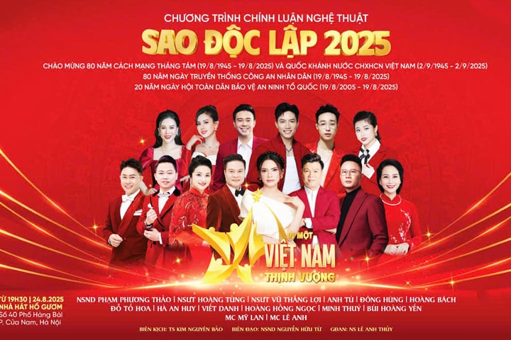 “Sao Độc lập 2025” - bản hòa ca nghệ thuật và chính luận