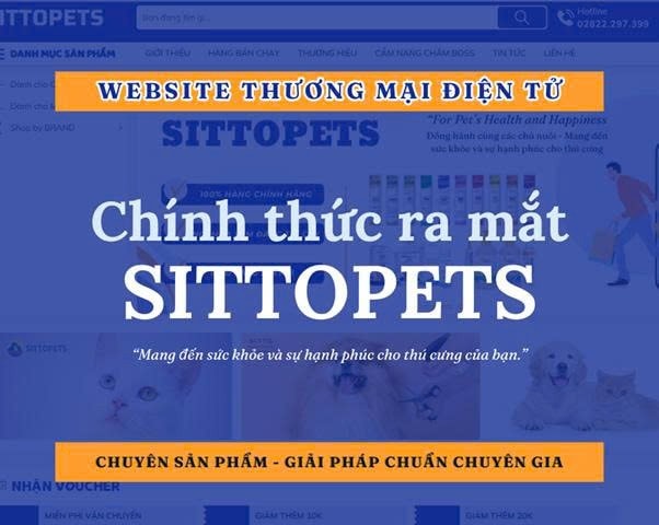 Sittopets.com ra mắt nền tảng thương mại điện tử dành cho thú cưng tại Việt Nam