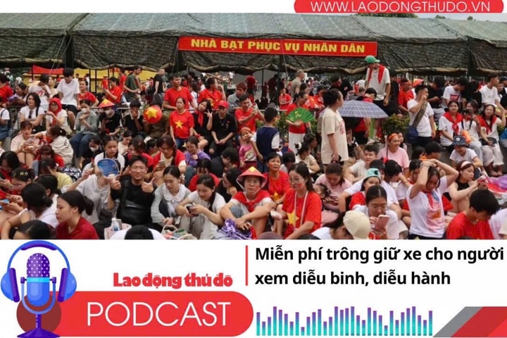 Điểm những tin nổi bật tối ngày 27/8/2025: Miễn phí trông giữ xe cho người dân xem diễu binh, diễu hành