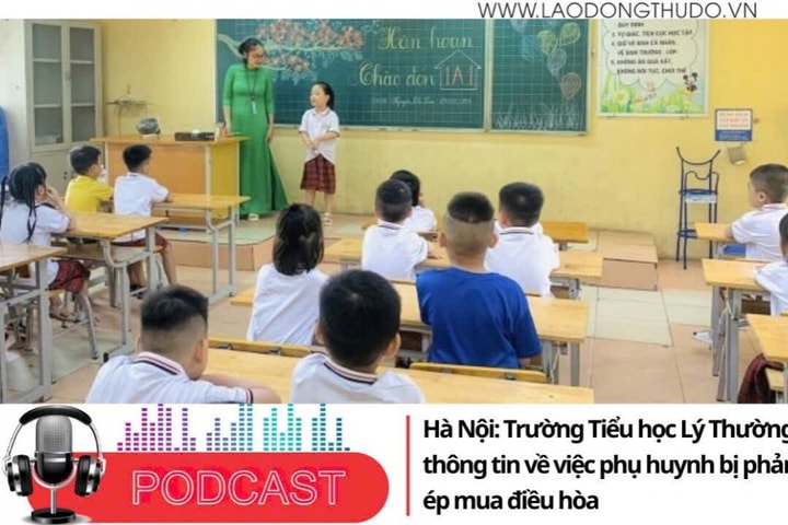 Điểm những tin nổi bật tối ngày 11/9/2025: Trường Tiểu học Lý Thường Kiệt (Hà Nội) thông tin về việc phụ huynh bị phản ánh ép mua điều hòa