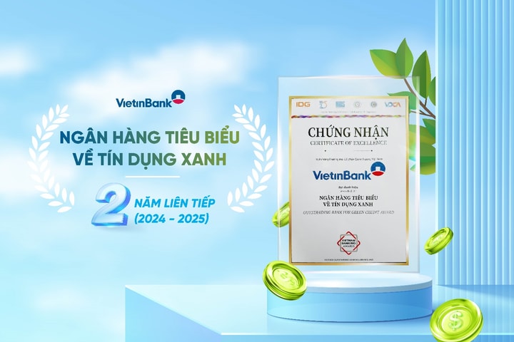 VietinBank 2 năm liên tiếp là “Ngân hàng tiêu biểu về tín dụng xanh”