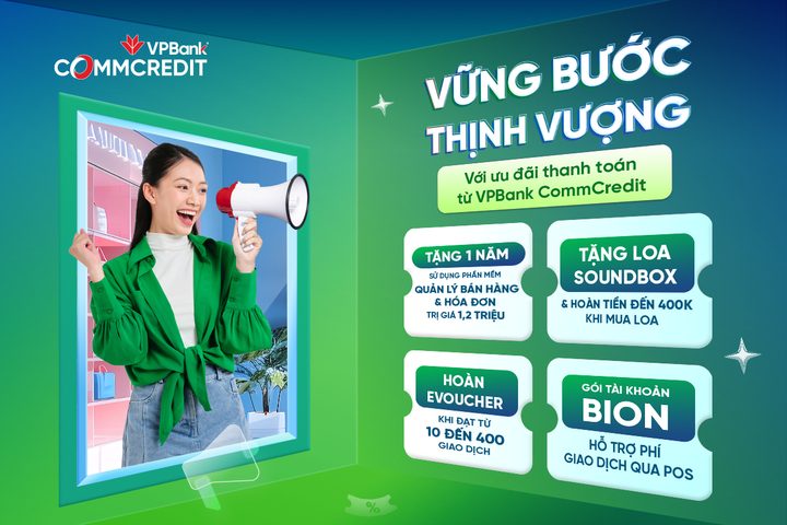 VPBank CommCredit: Quảng bá thông minh, tăng trưởng bền vững cho hộ kinh doanh