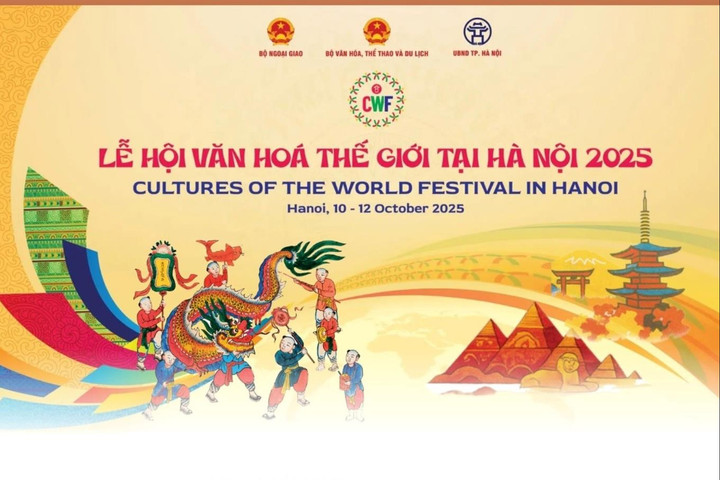"Lễ hội Văn hóa thế giới tại Hà Nội" lần thứ nhất diễn ra từ ngày 10 - 12/10/2025
