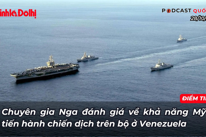 Điểm tin 28/10: chuyên gia Nga đánh giá về khả năng Mỹ tiến hành chiến dịch trên bộ ở Venezuela