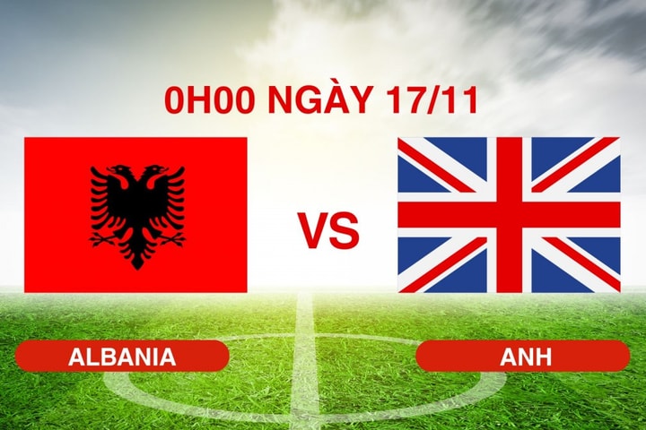 Nhận định Albania vs Anh: Chênh lệch đẳng cấp, “Tam Sư” hướng tới chiến thắng hoàn hảo