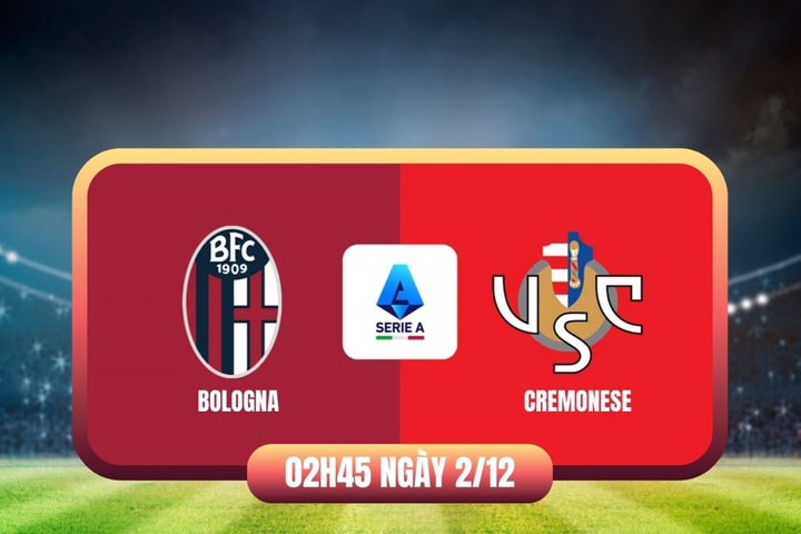 Nhận định Bologna vs Cremonese: Lợi thế sân nhà mở ra cơ hội bứt tốc