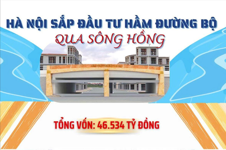 Hà Nội chuẩn bị đầu tư hầm vượt sông Hồng hơn 46.500 tỷ đồng