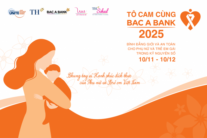 Chiến dịch Tô cam cùng BAC A BANK - TH - Quỹ Vì Tầm Vóc Việt Lan tỏa thông điệp “Bình đẳng giới và an toàn cho phụ nữ và trẻ em gái trong kỷ nguyên số”