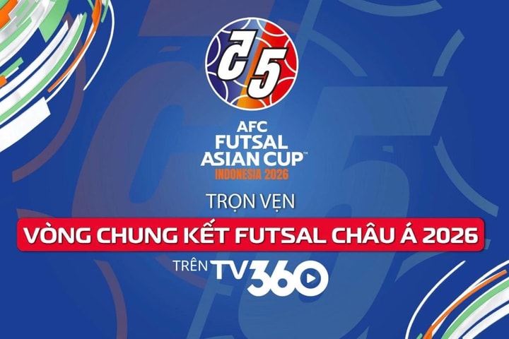 Trọn vẹn Vòng Chung kết Futsal Châu Á 2026 trên TV360