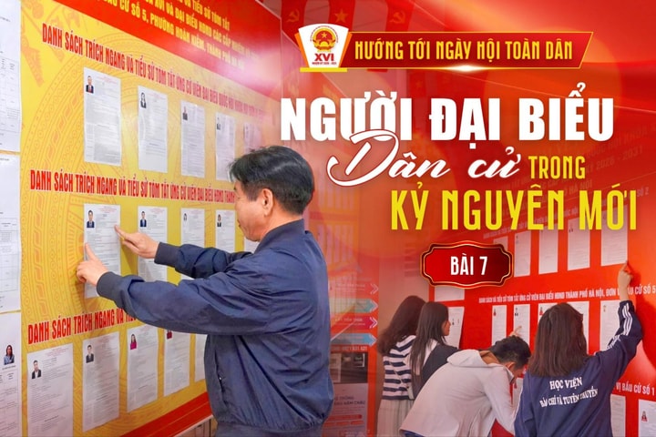 Bài 7: Đại biểu dân cử trước yêu cầu tiếp tục đổi mới hoạt động