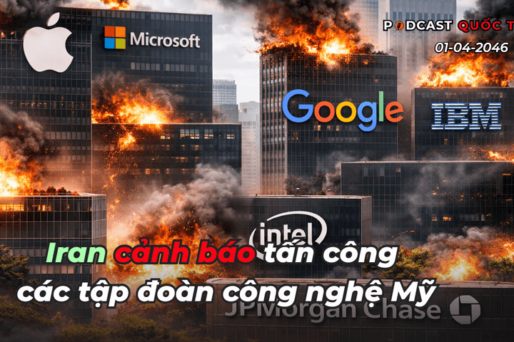 Điểm tin 1-4: Iran cảnh báo tấn công các tập đoàn công nghệ Mỹ