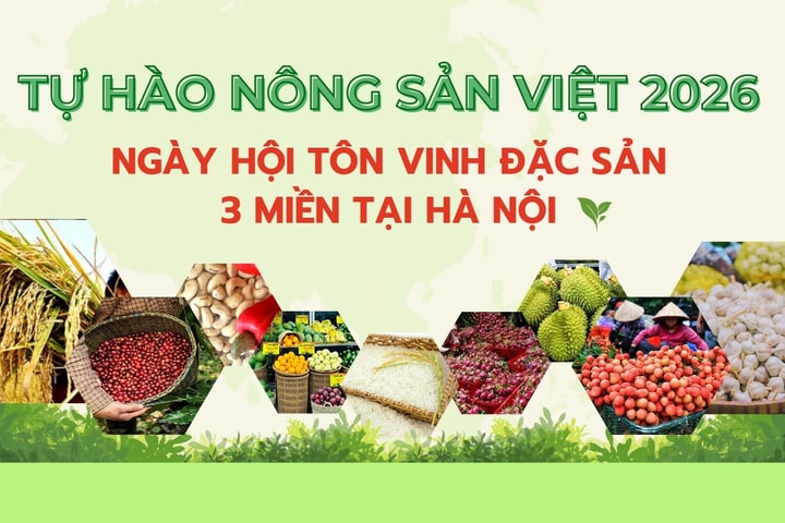 Tự hào nông sản Việt năm 2026: Ngày hội tôn vinh đặc sản 3 miền tại Hà Nội