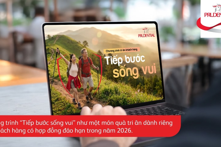 Prudential ra mắt “Tiếp bước sống vui” tri ân khách hàng đáo hạn năm 2026