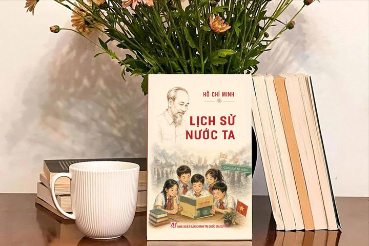 Cuốn “Lịch sử nước ta” của Chủ tịch Hồ Chí Minh mang diện mạo mới