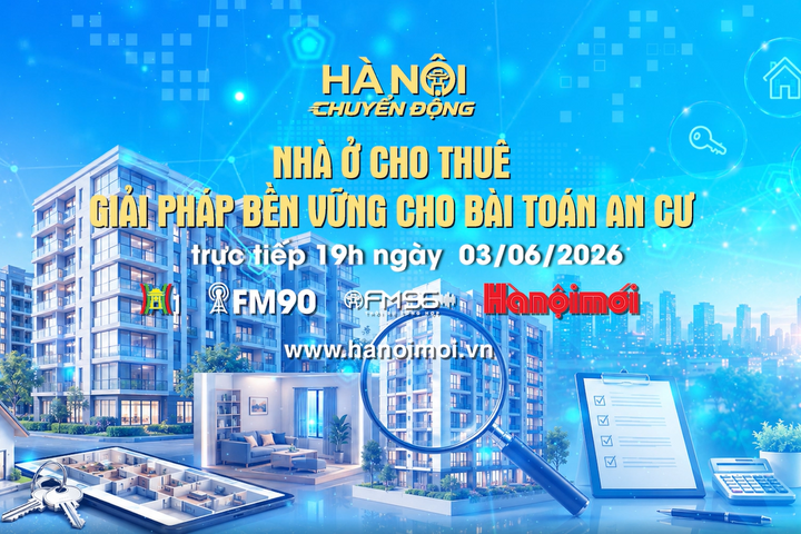 Đón xem chương trình "Hà Nội chuyển động" ngày 3-6: Nhà ở cho thuê - giải pháp bền vững cho bài toán an cư