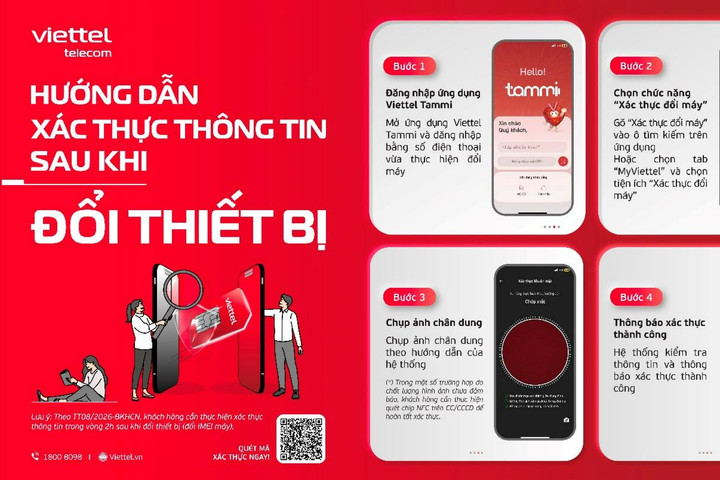 Viettel hướng dẫn xác thực thuê bao khi đổi máy, tránh gián đoạn liên lạc