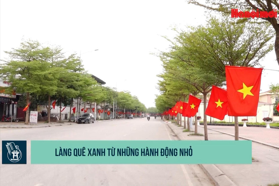 Làng quê xanh từ những hành động nhỏ